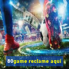 80game reclame aqui